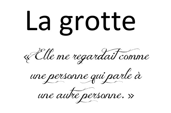 la grotte